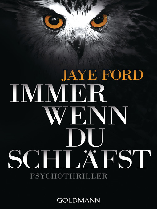 Title details for Immer wenn du schläfst by Jaye Ford - Wait list